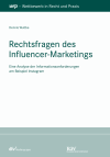 Dennis Wuttke - Rechtsfragen des Influencer-Marketings