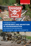 Thomas Enke - Landminen und Munition in Krisengebieten