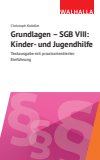 Christoph Knödler - Grundlagen - SGB VIII: Kinder- und Jugendhilfe