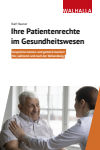 Ralf Hauner - Ihre Patientenrechte im Gesundheitswesen