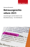 Marianne Berndorfer - Betreuungsrechtsreform 2023