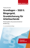 Thomas Knoche - Grundlagen - SGB II: Bürgergeld, Grundsicherung für Arbeitsuchende