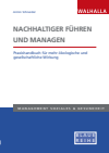 Armin Schneider - Nachhaltiger führen und managen
