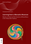 Christiane Strothmann - Learning from a Monastic Musician