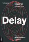Felix Urban - Delay