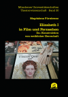 Magdalena Fürnkranz - Elizabeth I in Film und Fernsehen
