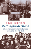 Arno Lustiger - Rettungswiderstand
