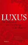 Christine Weder, Maximilian Bergengruen - Luxus