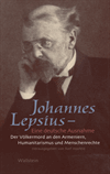 Rolf Hosfeld - Johannes Lepsius – Eine deutsche Ausnahme