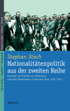 Stephan Stach - Nationalitätenpolitik aus der zweiten Reihe