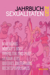 Janin Afken, Jan Feddersen, Benno Gammerl, Benedikt Wolf, Rainer Nicolaysen,  Initiative Queer Nations - Jahrbuch Sexualitäten 2020