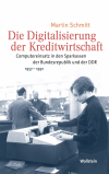 Martin Schmitt - Die Digitalisierung der Kreditwirtschaft