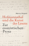 Marco Rispoli - Hofmannsthal und die Kunst des Lesens