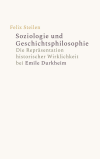 Felix Steilen - Soziologie und Geschichtsphilosophie