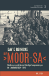 David Reinicke - Die ›Moor-SA‹
