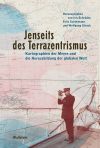 Iris Schröder, Felix Schürmann, Wolfgang Struck - Jenseits des Terrazentrismus