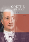 Frieder von Ammon, Jochen Golz, Stefan Matuschek, Edith Zehm - Goethe-Jahrbuch 138, 2021