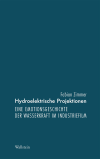 Fabian Zimmer - Hydroelektrische Projektionen