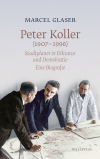 Marcel Glaser - Peter Koller (1907–1996)