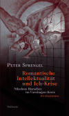 Peter Sprengel   - Romantische Intellektualität und Ich-Krise