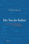Till Dembeck - Der Ton der Kultur