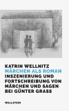 Katrin Wellnitz - Märchen als Roman