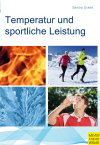 Sandra Ückert - Temperatur und sportliche Leistung