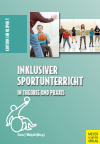 Martin Giese, Linda Weigelt - Inklusiver Sportunterricht in Theorie und Praxis