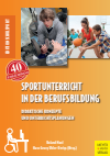 Roland Naul, Hans Georg Uhler-Derigs - Sportunterricht in der Berufsbildung