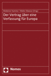 Waldemar Hummer, Walter Obwexer - Der Vertrag über eine Verfassung für Europa