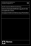 Annette Jünemann, Michèle Knodt - Externe Demokratieförderung durch die Europäische Union  European External Democracy Promotion