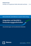 Michael Meimeth, John Robertson, Susanne Talmon, Michael Meimeth, John Robertson, Susanne Talmon - Integration und Identität in Einwanderungsgesellschaften