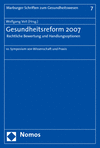 Wolfgang Voit - Gesundheitsreform 2007 - Rechtliche Bewertung und Handlungsoptionen