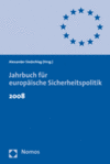 Alexander Siedschlag - Jahrbuch für europäische Sicherheitspolitik 2008