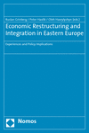 Ruslan Grinberg, Peter Havlik, Oleh Havrylyshyn - Economic Restructuring and Integration in Eastern Europe