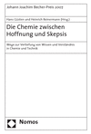 Hans Güsten, Heinrich Reinermann - Die Chemie zwischen Hoffnung und Skepsis