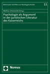 Mathias Schmoeckel - Psychologie als Argument in der juristischen Literatur des Kaiserreichs