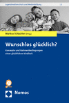 Markus Schächter - Wunschlos glücklich?