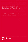 Niamh O'Mahony, Claire O'Reilly - Societies in Transition: Ireland, Germany and Irish-German Relations in Business and Society since 1989