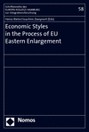 Heinz Rieter, Joachim Zweynert - Economic Styles in the Process of EU Eastern Enlargement