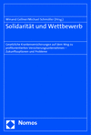 Winand Gellner, Michael Schmöller - Solidarität und Wettbewerb