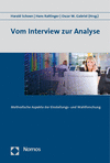 Harald Schoen, Hans Rattinger, Oscar W. Gabriel - Vom Interview zur Analyse