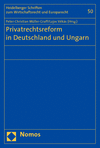 Peter-Christian Müller-Graff, Lajos Vékás - Privatrechtsreform in Deutschland und Ungarn