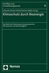 Helmuth Schulze-Fielitz, Thorsten Müller - Klimaschutz durch Bioenergie