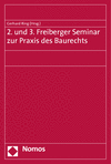 Gerhard Ring - 2. und 3. Freiberger Seminar zur Praxis des Baurechts