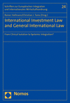 Rainer Hofmann, Christian J. Tams - International Investment Law and General International Law