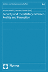 Marjan Malesic, Gerhard Kümmel - Security and the Military between Reality and Perception