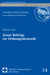 Manfred E. Streit - Jenaer Beiträge zur Ordnungsökonomik