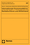 Werner F. Ebke, Andreas Möhlenkamp, Berthold Welling - Internationale Finanzmarktkrise, Bankabschlüsse und Mittelstand