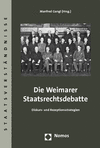 Manfred Gangl - Die Weimarer Staatsrechtsdebatte